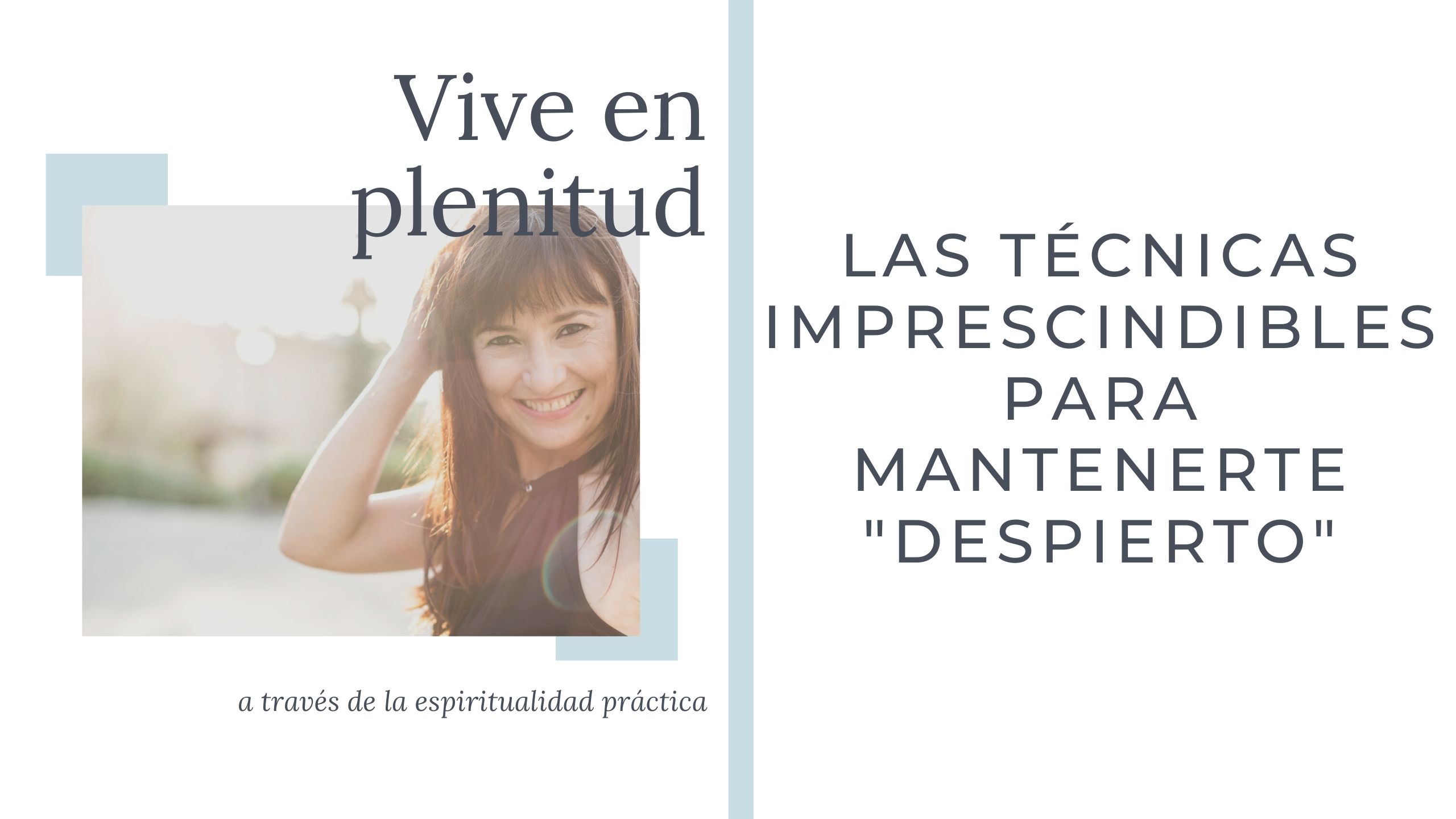 técnicas imprescindibles para mantenerte despierto