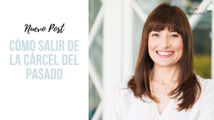 cómo salir de la cárcel del pasado